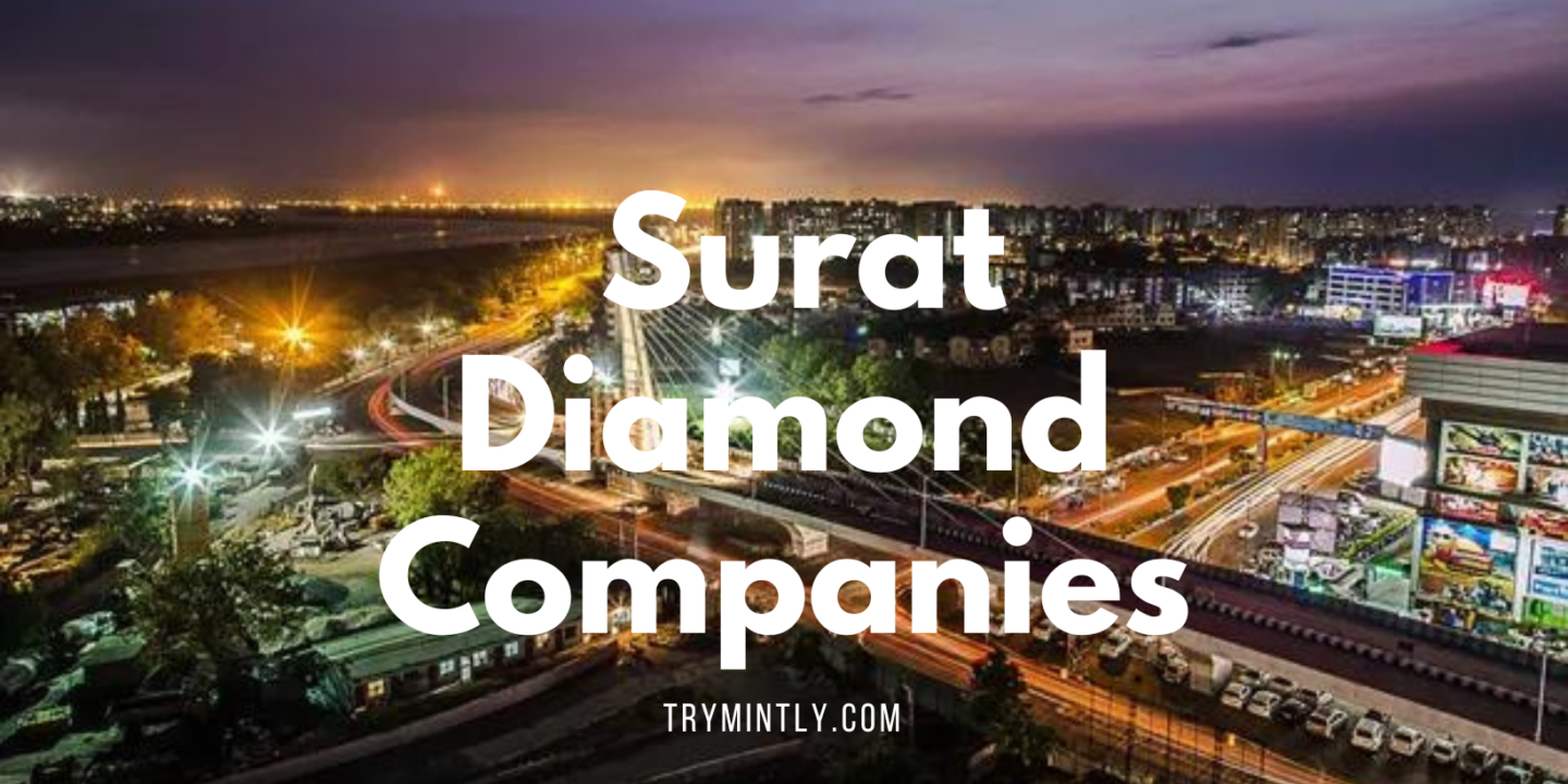 Surat Diamond Companies | Mintly