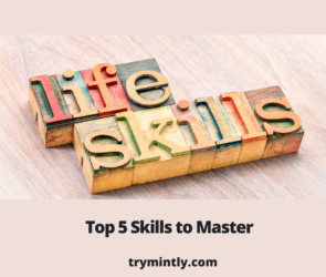 Top 5 Life Skills to Master | Mintly