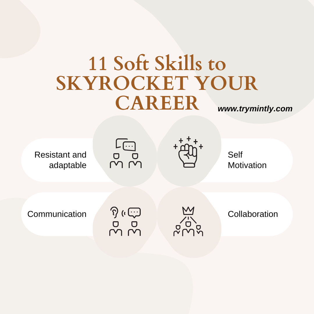 11 Soft Skills To Skyrocket Your Career Mintly 11 Soft Skills To Skyrocket Your Career Mintly