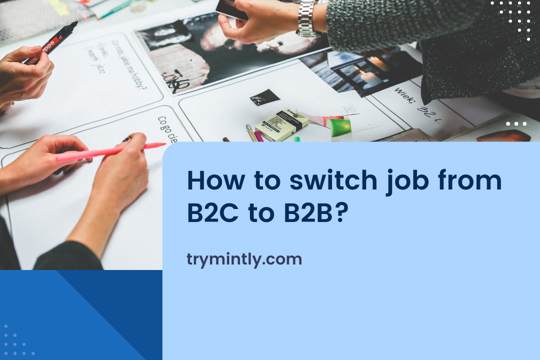 Career switch from B2C to B2B