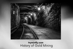 10 Facts about History of Gold Mining | Mintly