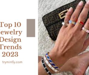 Jewelry Design Trends 2023 | Mintly