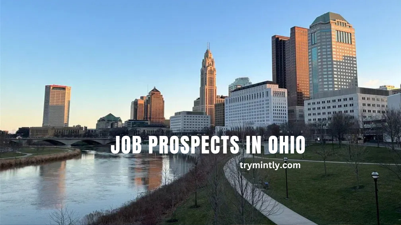 Job prospects in ohio a thriving state for careers mintly