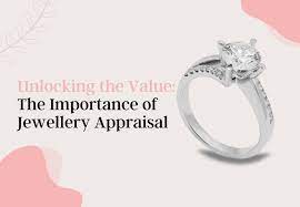 Unlocking the Value: The Importance of Jewellery Appraisal – Vero Diamonds