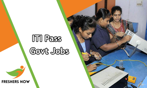 ITI Pass Govt Jobs 2023 | Apply For ITI Job Vacancies