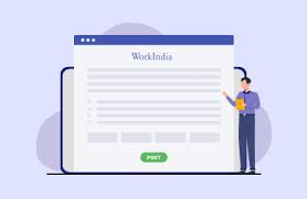 How to Post a Job on WorkIndia? [Steps & Tips]