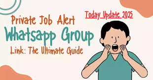 Active & Premium Private Job WhatsApp Group Link: The Ultimate Guide [2025]