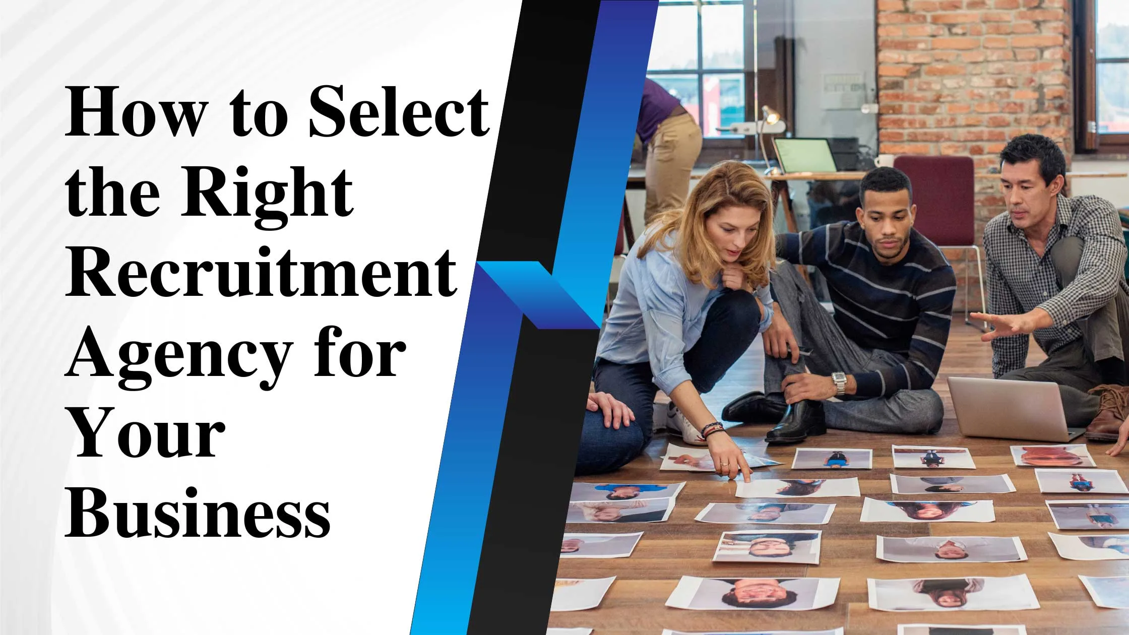 How to Choose the Best Staffing or Recruitment Agency for Your Company