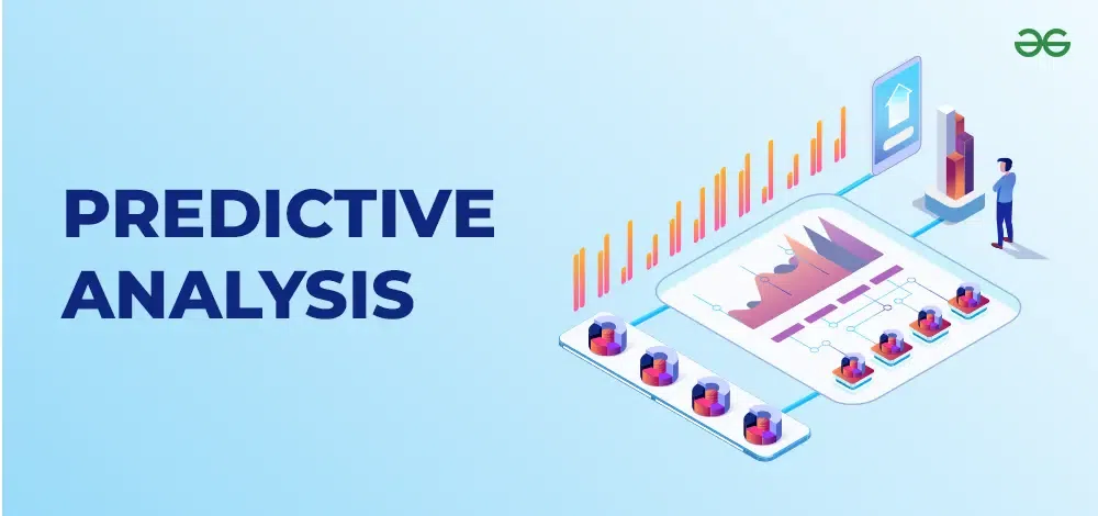 What is Predictive Analytics and How does it Work? - GeeksforGeeks